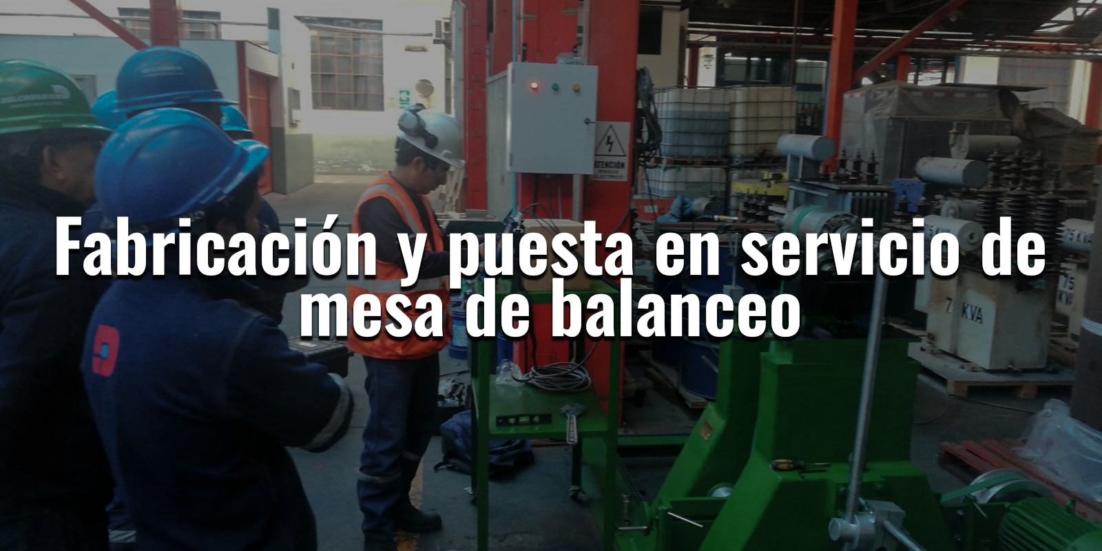 Fabricacion y puesta en servicio de mesa de balanceo.png